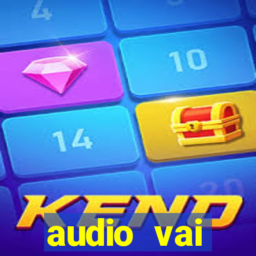 audio vai corinthians whatsapp